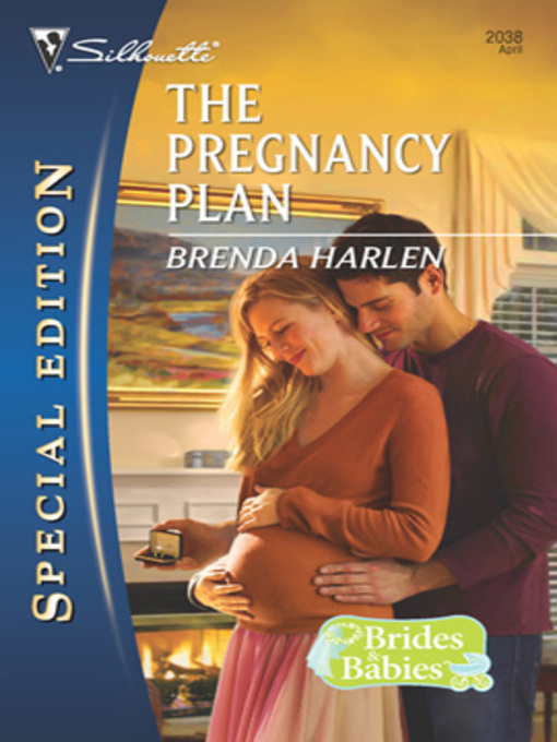 Title details for The Pregnancy Plan by Brenda Harlen - Available